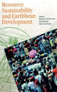Enlarge image Cover: Resource Sustainability and Caribbean Development - University of the West Indies Press