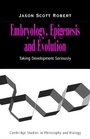 Cover: Embryology, Epigenesis and Evolution - Cambridge University Press