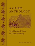 Cover: A Cairo Anthology - The American University in Cairo Press