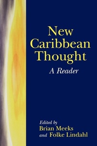 Enlarge image Cover: New Caribbean Thought - University of the West Indies Press