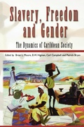 Cover: Slavery, Freedom and Gender - University of the West Indies Press