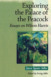 Enlarge image Cover: Exploring the Palace of the Peacock - University of the West Indies Press
