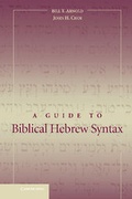 Cover: A Guide to Biblical Hebrew Syntax - Cambridge University Press