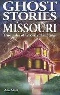 Cover: Ghost Stories of Missouri - Lone Pine Publishing International Inc.
