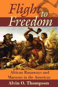 Abbildung von: Flight to Freedom - University of the West Indies Press