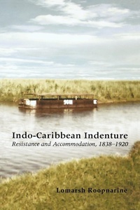 Abbildung von: Indo-Caribbean Indenture - University of the West Indies Press