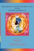 Cover: Reinterpreting the Haitian Revolution and Its Cultural Aftershocks - University of the West Indies Press