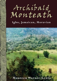 Abbildung von: Archibald Monteath - University of the West Indies Press