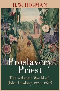 Abbildung von: Proslavery Priest - University of the West Indies Press