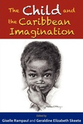 Cover: The Child and the Caribbean Imagination - University of the West Indies Press