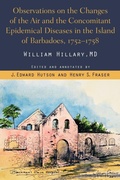 Cover: Observations on the Changes of the Air and the Concomitant Epidemical Diseases in the Island of Barbadoes - University of the West Indies Press