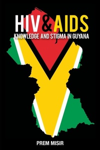 Enlarge image Cover: HIV & AIDS - University of the West Indies Press