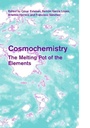 Cover: Cosmochemistry - Cambridge University Press