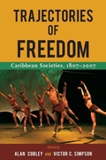 Cover: Trajectories of Freedom - University of the West Indies Press