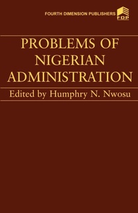 Abbildung von: Problems of Nigerian Administration - Fourth Dimension Publishing Co Ltd ,Nigeria