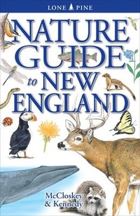Enlarge image Cover: Nature Guide to New England - Lone Pine International Inc.