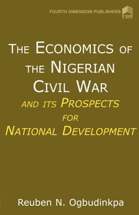 Abbildung von: Economics of the Nigerian Civil War - Fourth Dimension Publishing Co Ltd ,Nigeria