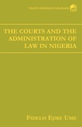 Abbildung von: The Courts and the Adminstration of Law in Nigeria - Fourth Dimension Publishing Co Ltd ,Nigeria