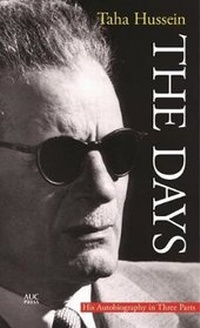 Enlarge image Cover: The Days: His Autobiography in Three Parts - The American University in Cairo Press