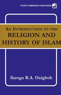 Abbildung von: An Introduction to the Religion and History of Islam - Fourth Dimension Publishing Co Ltd ,Nigeria