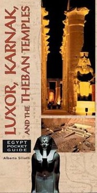 Abbildung von: Luxor, Karnak, and the Theban Temples - The American University in Cairo Press