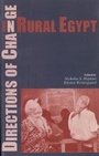 Cover: Directions of Change in Rural Egypt - The American University in Cairo Press
