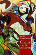 Cover: Chaos of the Senses - The American University in Cairo Press