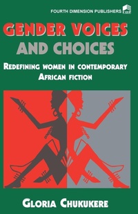 Abbildung von: Gender Voices and Choices - Fourth Dimension Publishing Co Ltd ,Nigeria