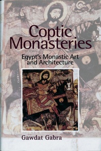 Enlarge image Cover: Coptic Monasteries - The American University in Cairo Press
