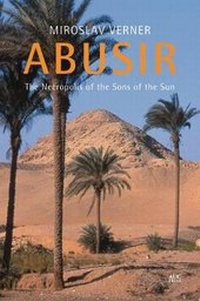 Enlarge image Cover: Abusir - The American University in Cairo Press
