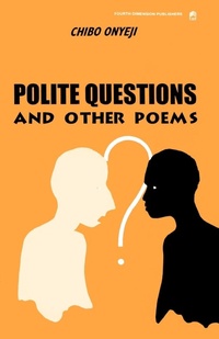 Abbildung von: Polite Questions and Other Poems - Fourth Dimension Publishing Co Ltd ,Nigeria