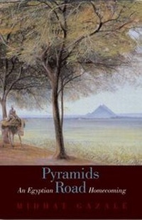 Abbildung von: Pyramids Road - The American University in Cairo Press