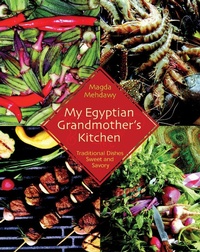 Abbildung von: My Egyptian Grandmother's Kitchen - The American University in Cairo Press