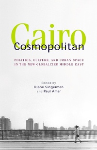 Enlarge image Cover: Cairo Cosmopolitan - The American University in Cairo Press