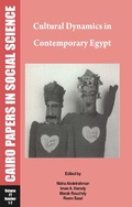 Cover: Cultural Dynamics in Contemporary Egypt - The American University in Cairo Press