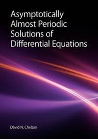 Enlarge image Cover: Asymptotically Almost Periodic Solutions of Differential Equations - Hindawi Publishing Corporation