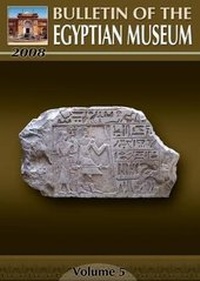 Abbildung von: Bulletin of the Egyptian Museum - The American University in Cairo Press