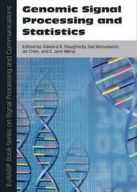 Enlarge image Cover: Genomic Signal Processing and Statistics: Pt. 2 - Hindawi Publishing Corporation