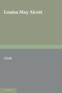 Cover: Louisa May Alcott - Cambridge University Press