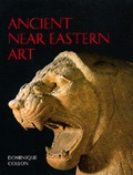 Cover: Ancient near Eastern Art - University of California Press