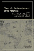 Cover: Slavery in the Development of the Americas - Cambridge University Press