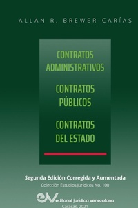 Abbildung von: CONTRATOS ADMINISTRATIVOS. CONTRATOS PUBLICOS, CONTRATOS DEL ESTADO. Segunda edicion corregida y aumentada - Fundacion Editorial Juridica Venezolana
