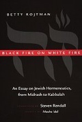Cover: Black Fire on White Fire - University of California Press