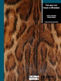 Enlarge image Cover: The Wild Cat Trade in Myanmar - Traffic Southeast Asia