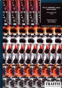 Enlarge image Cover: Pills, Powders, Vials and Flakes - Traffic Southeast Asia