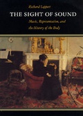 Cover: The Sight of Sound - University of California Press