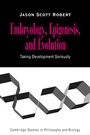 Cover: Embryology, Epigenesis and Evolution - Cambridge University Press