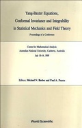 Cover: Yang-baxter Equations, Conformal Invariance And Integrability In Statistical Mechanics And Field Theory - Proceedings Of A Conference - World Scientific Publishing Co Pte Ltd