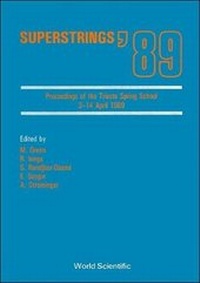 Enlarge image Cover: Superstrings '89 - Proceedings Of The Trieste Spring School - World Scientific Publishing Co Pte Ltd