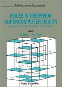 Abbildung von: Issues In Josephson Supercomputer Design - Proceedings Of The 6th And 7th Riken Symposia On Josephson Electronics - World Scientific Publishing Co Pte Ltd